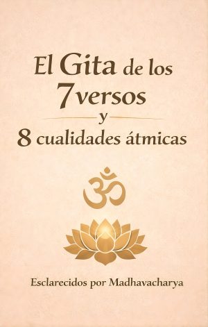 Gitá de los 7 versos y 8 cualidades átmicas